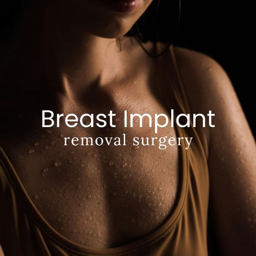 Breast Implant Explantation Removal